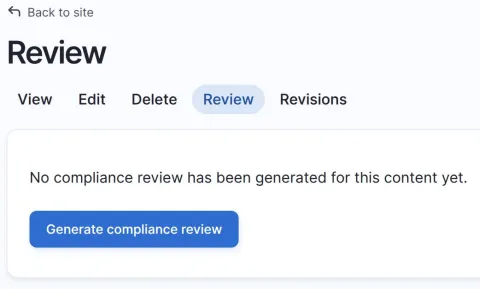 The Review tab on a node, sitting alongside View, Edit, Delete and Revisions, showing the message that no compliance review has been generated for this content yet and a Generate compliance review button